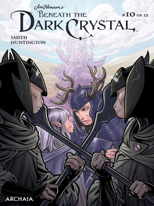 Title details for Beneath the Dark Crystal (2018), Issue 10 by Jim Henson - Available